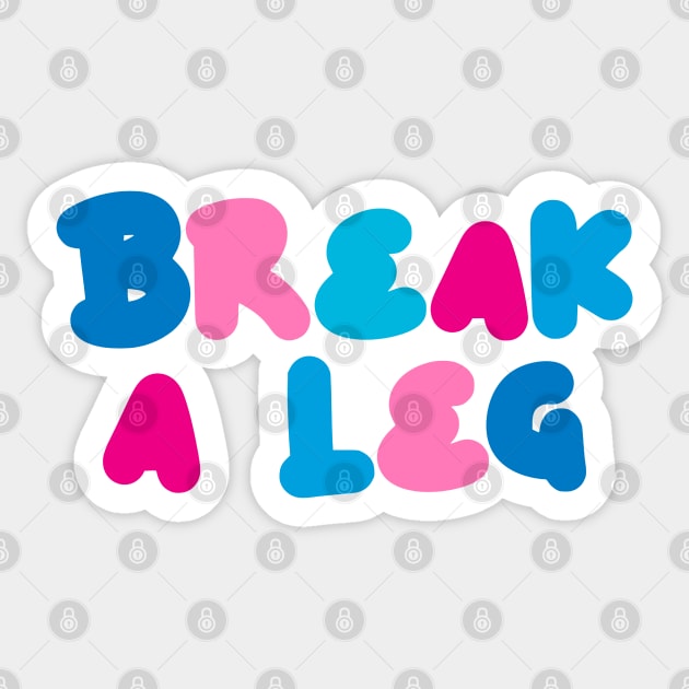 Break a leg waitress edition Sticker by taylor-lang